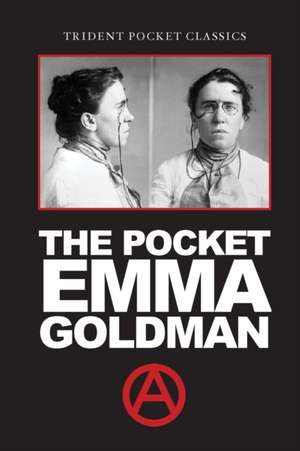 The Pocket Emma Goldman de Emma Goldman