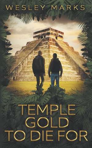 Temple Gold to Die for de Wesley Marks