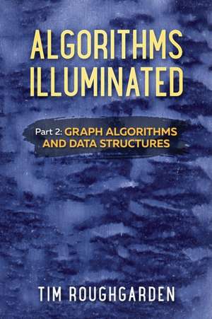 Algorithms Illuminated (Part 2) de Tim Roughgarden