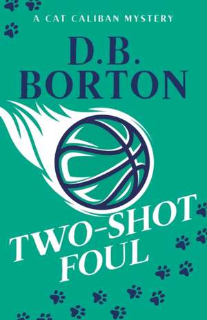 Two-Shot Foul de D. B. Borton