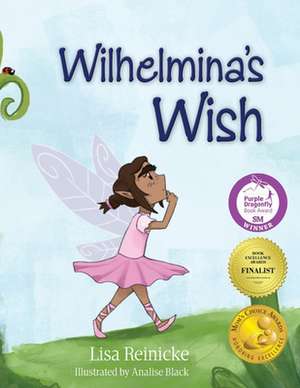 Wilhelmina's Wish de Lisa Reinicke