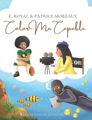 Color Me Capable de E. Royal