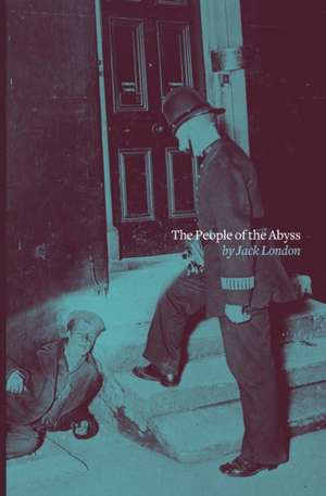 The People of the Abyss de Jack London