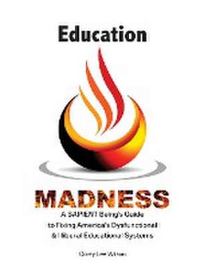 Education Madness de Corey Lee Wilson