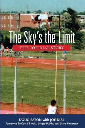 The Sky's the Limit de Doug Eaton