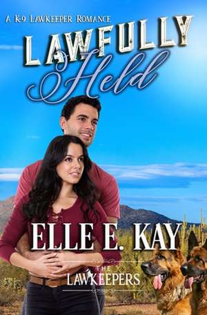Lawfully Held de The Lawkeepers