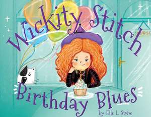 Wickity Stitch Birthday Blues de Elle L. Stone