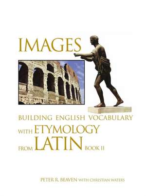 Images Building English Vocabulary with Etymology from Latin Book II de Peter Beaven