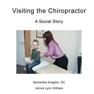 Visiting the Chiropractor de Jennie Lynn Gillham