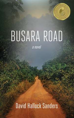 Busara Road de David Hallock Sanders