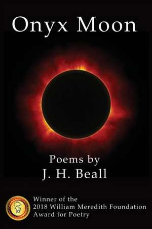 Onyx Moon de J. H. Beall