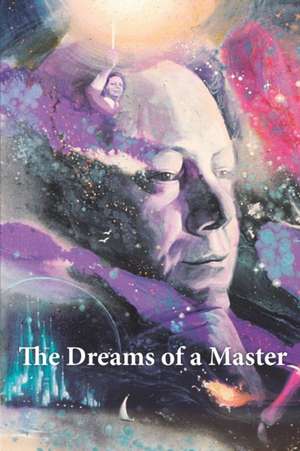 The Dreams of a Master de Jesus Garcia D. S. S.