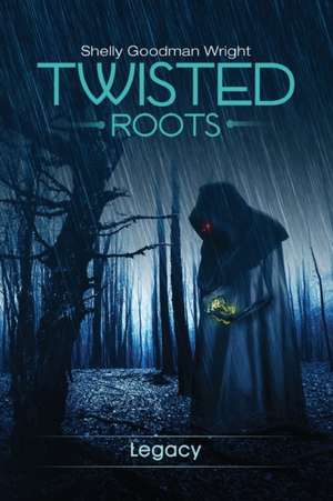 Twisted Roots de Goodman Shelly Wright
