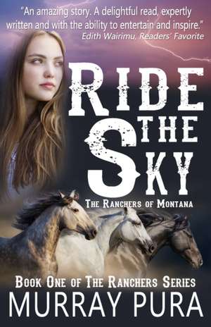Ride the Sky de Murray Pura
