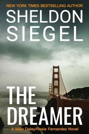 The Dreamer de Sheldon Siegel