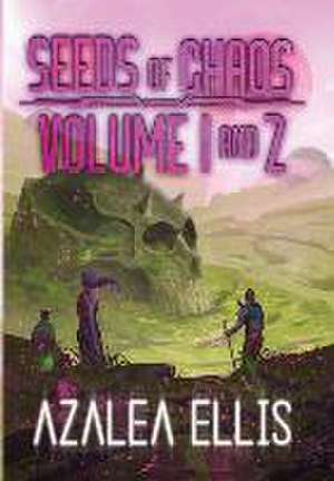 Seeds of Chaos Omnibus de Azalea Ellis