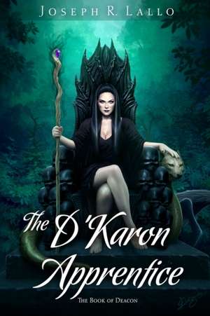 The D'Karon Apprentice de Joseph R. Lallo