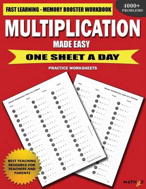 Multiplication Made Easy de Mathyz Learning