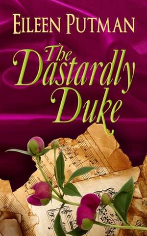 The Dastardly Duke de Eileen Putman