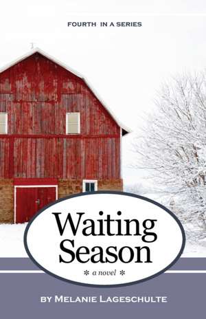 Waiting Season de Melanie Lageschulte