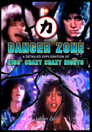 Danger Zone de Julian Gill