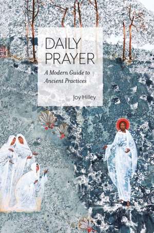 Daily Prayer de Joy F Hilley