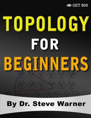 Topology for Beginners de Steve Warner