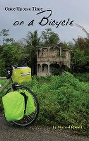 Once Upon a Time on a Bicycle de Michael Russell