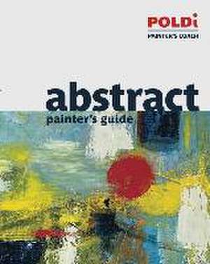 Abstract Painter's Guide de Julianna Poldi