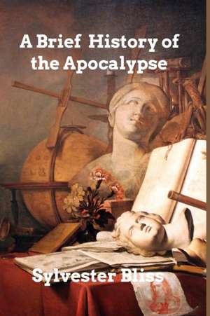 A Brief Commentary on the Apocalypse de Sylvester Bliss