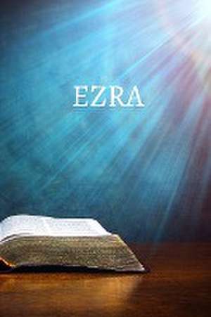 Ezra Bible Journal de Shasta Medrano