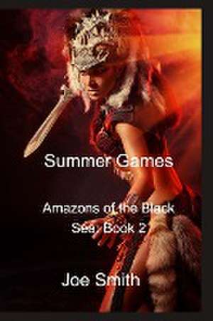 Summer Games de Joe Smith