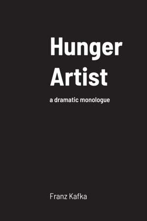 Hunger Artist de Franz Kafka