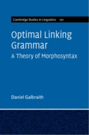 Optimal Linking Grammar: Volume 170 de Daniel Galbraith