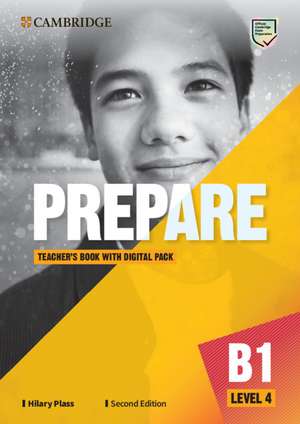 Prepare Level 4 Teacher's Book with Digital Pack de Hilary Plass