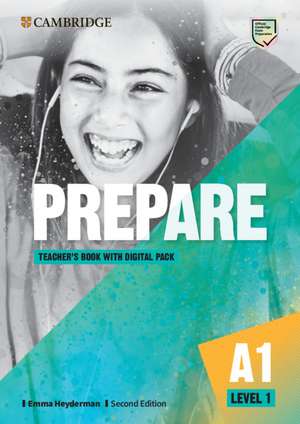 Prepare Level 1 Teacher's Book with Digital Pack de Emma Heyderman