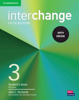 Interchange Level 3 Student's Book with eBook de Jack C. Richards