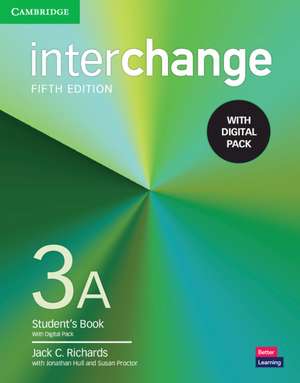 Interchange Level 3A Student's Book with Digital Pack de Jack C. Richards