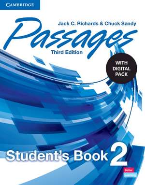 Passages Level 2 Student's Book with Digital Pack de Jack C. Richards