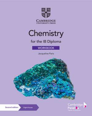 Chemistry for the IB Diploma Workbook with Digital Access (2 Years) de Jacqueline Paris