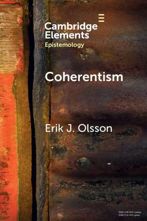 Coherentism de Erik J. Olsson