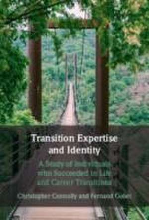 Transition Expertise and Identity de Christopher Connolly