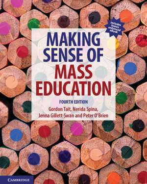 Making Sense of Mass Education de Gordon Tait