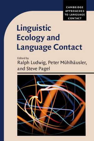 Linguistic Ecology and Language Contact de Ralph Ludwig