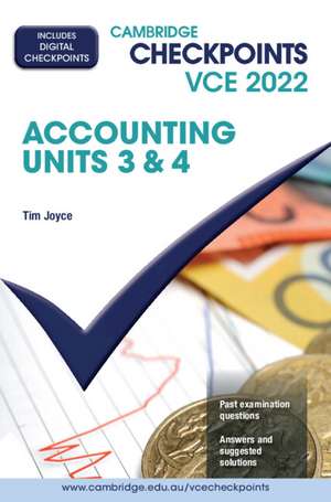 Cambridge Checkpoints VCE Accounting Units 3&4 2022 de Tim Joyce