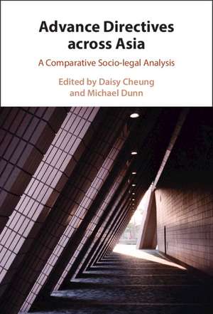 Advance Directives Across Asia: A Comparative Socio-legal Analysis de Daisy Cheung