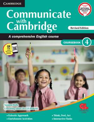 Communicate with Cambridge Level 4 Coursebook with AR APP, eBook and Poster: A Comprehensive English Course de C. L. N. Prakash