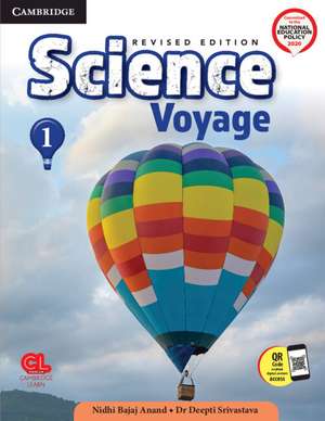 Science Voyage Level 1 Student's Book with Poster and Cambridge GO de Deepti Srivastava