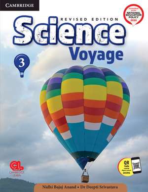 Science Voyage Level 3 Student's Book with Poster and Cambridge GO de Deepti Srivastava