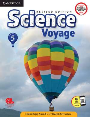 Science Voyage Level 5 Student's Book with Poster and Cambridge GO de Deepti Srivastava